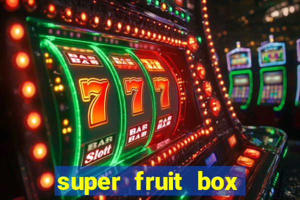 super fruit box codes 2024